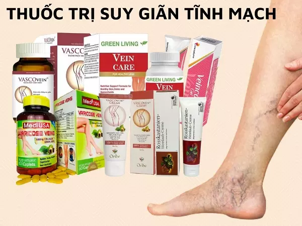 Thuốc trị suy giãn tĩnh mạch
